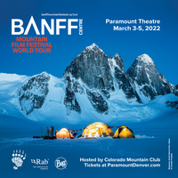Colorado Mountain Club Hosts the 2022 Banff Mountain Film Festival at Paramount Theatre