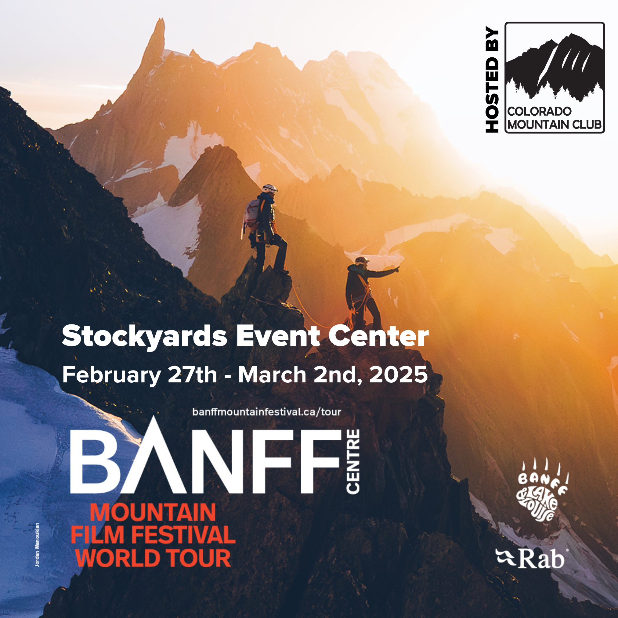 Hosted by CMC BANFF Mountain Film Festival World Tour Returns to