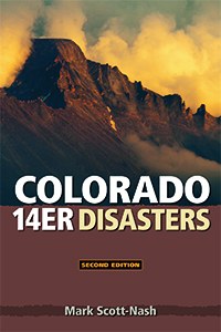 Colorado 14er Disasters, 2nd Edition