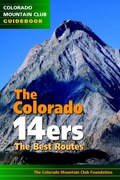 The Colorado 14ers: The Best Routes