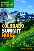 Colorado Summit Hikes, 2nd Edition