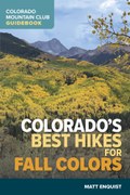 Colorado's Best Hikes for Fall Colors