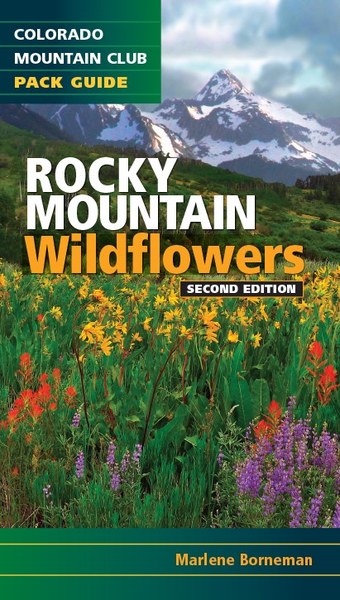 Rocky Mountain Wildflowers, 2nd Edition