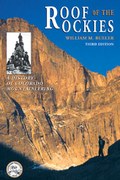 Roof of the Rockies: A History of Colorado Mountaineering, 3rd Edition