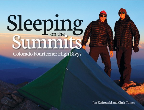 Sleeping on the Summits: Colorado Fourteener High Bivys Sleeping on the Summits: Colorado Fourteener High Bivys