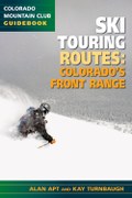 Ski Touring Routes: Colorado’s Front Range