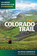 The Colorado Trail, 9th Edition