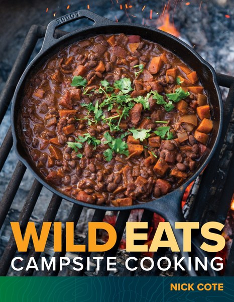 Wild Eats: Campsite Cooking Wild Eats: Campsite Cooking