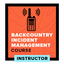 Backcountry Incident Management Course Instructor