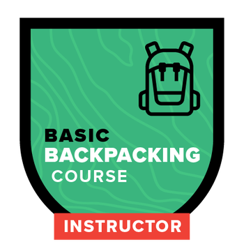 Basic Backpacking Course Instructor Basic Backpacking Course Instructor