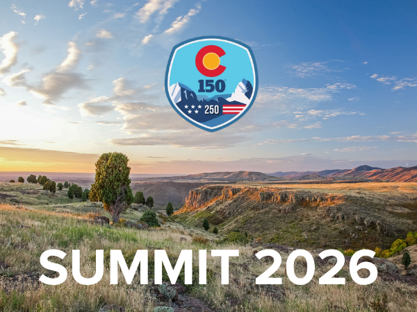 Summit 2026: Honoring 250 Years of America and 150 Years of Colorado Statehood