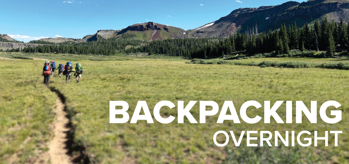 Backpacking Course for Teens - Flat Tops Wilderness - 2026 — The ...