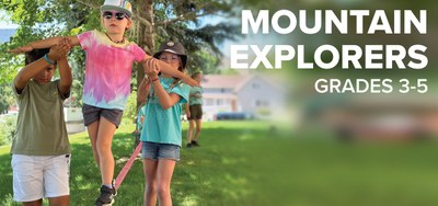 Mountain Explorers - 2026 NEW! Session