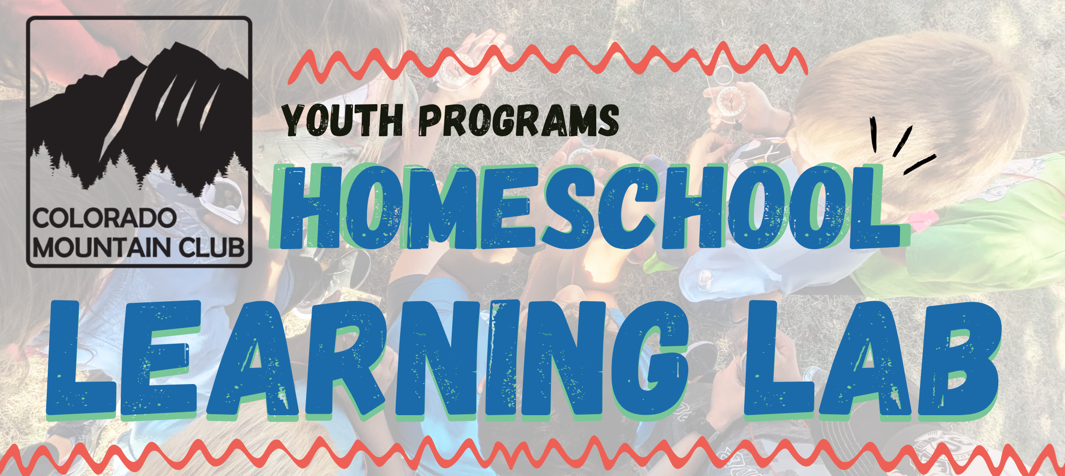 CMC Homeschool Learning Lab — The Colorado Mountain Club